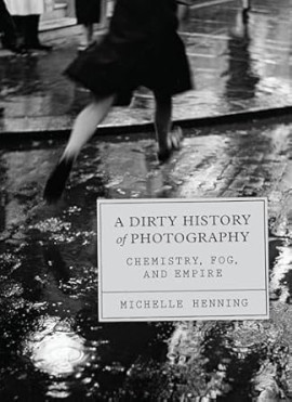 A Dirty History of Photography