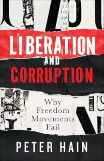 Liberation and Corruption