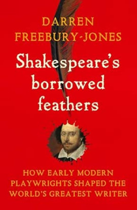 Shakespeare's Borrowed Feathers cover image
