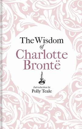 The Wisdom of Charlotte Brontë jacket image